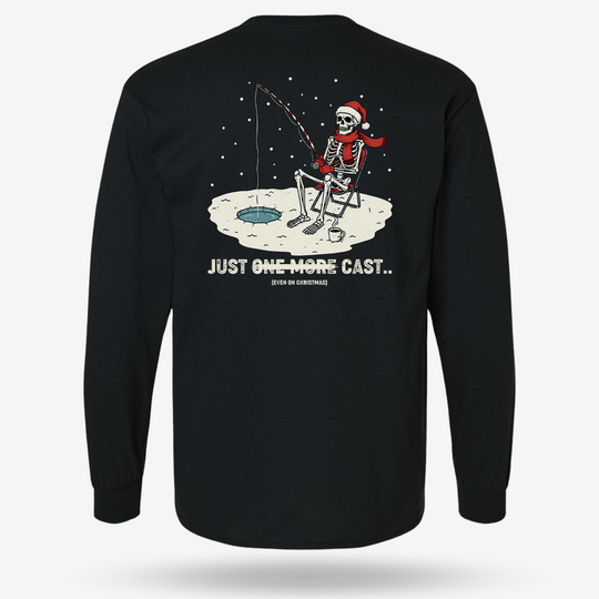 Just One More Cast Long Sleeve