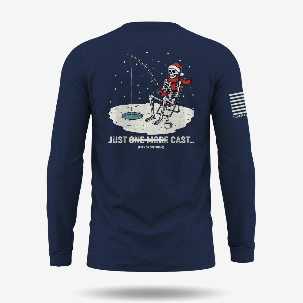 Just One More Cast Long Sleeve