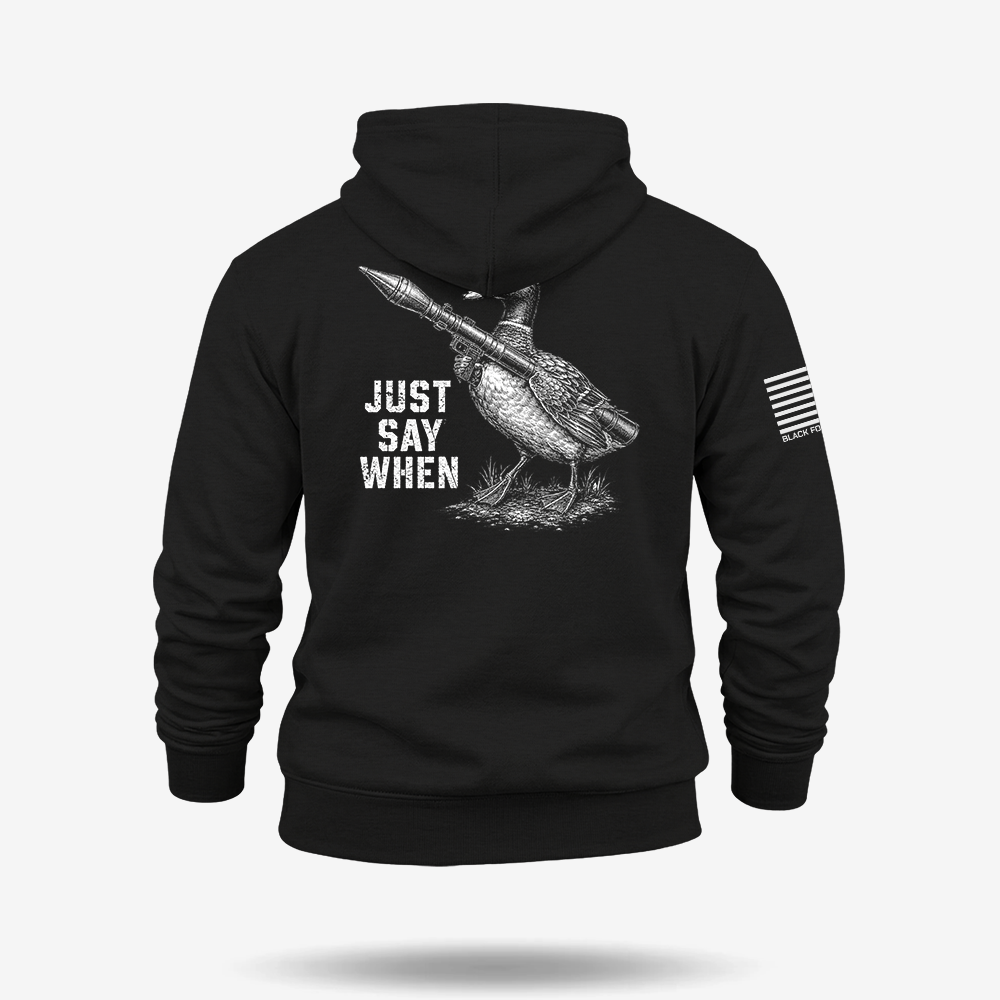 Just Say When Hoodie