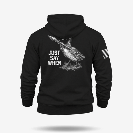 Just Say When Hoodie
