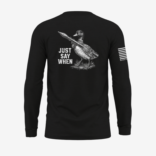 Just Say When Long Sleeve