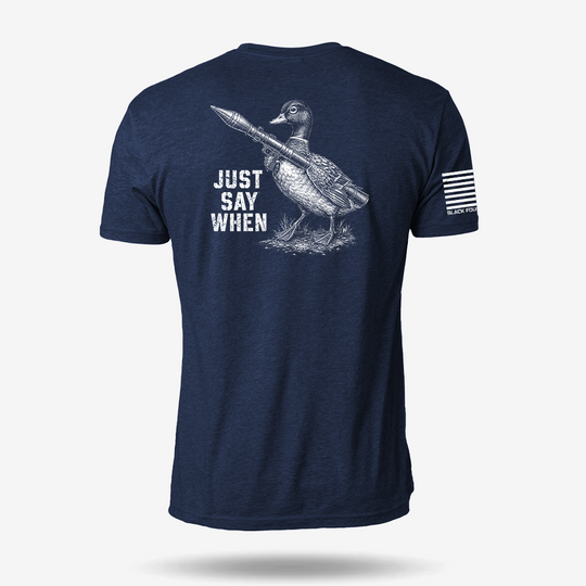 Just Say When T Shirt