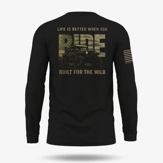 Life Is Better When You Ride Long Sleeve