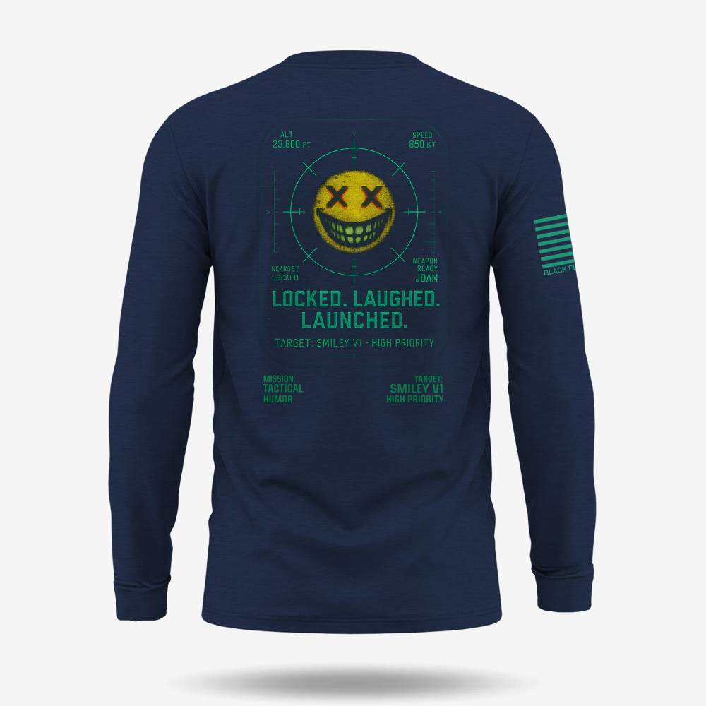 Locked. Laughed. Launched Long Sleeve