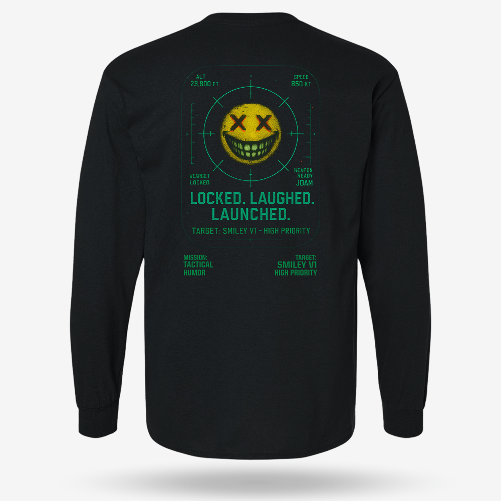 Locked. Laughed. Launched Long Sleeve