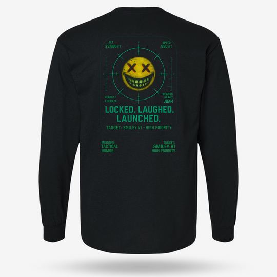 Locked. Laughed. Launched Long Sleeve