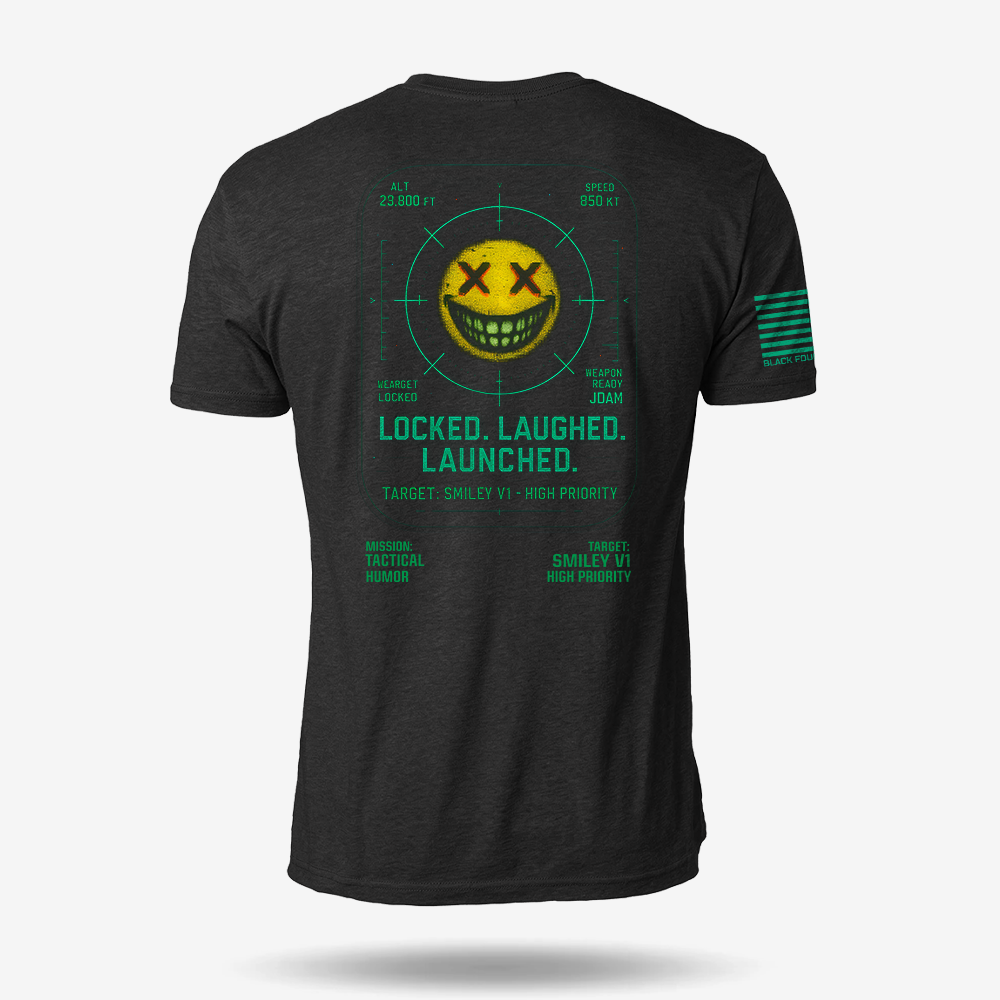 Locked. Laughed. Launched T Shirt