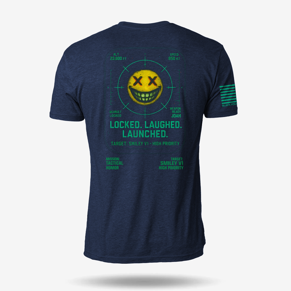 Locked. Laughed. Launched T Shirt