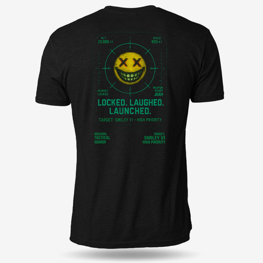 Locked. Laughed. Launched T Shirt