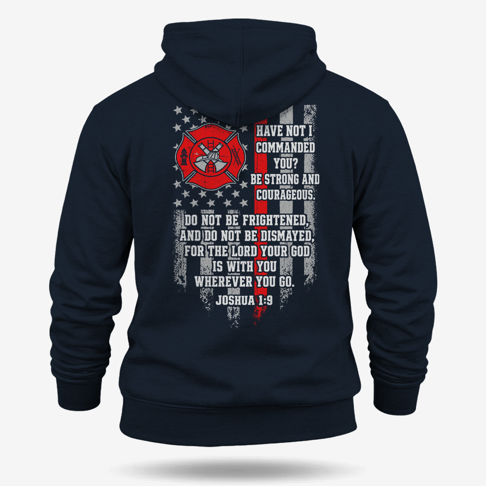 Strong &amp; Courageous Firefighter Hoodie