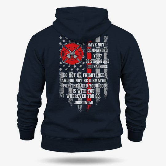 Strong &amp; Courageous Firefighter Hoodie
