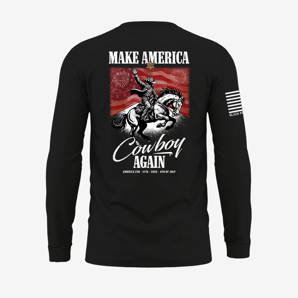 Make America Cowboy Again 250th Long Sleeve