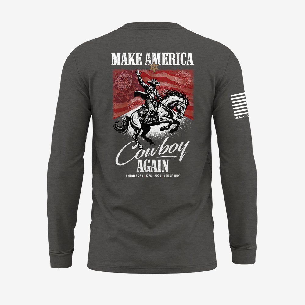 Make America Cowboy Again 250th Long Sleeve