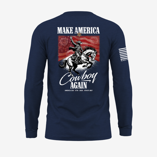 Make America Cowboy Again 250th Long Sleeve