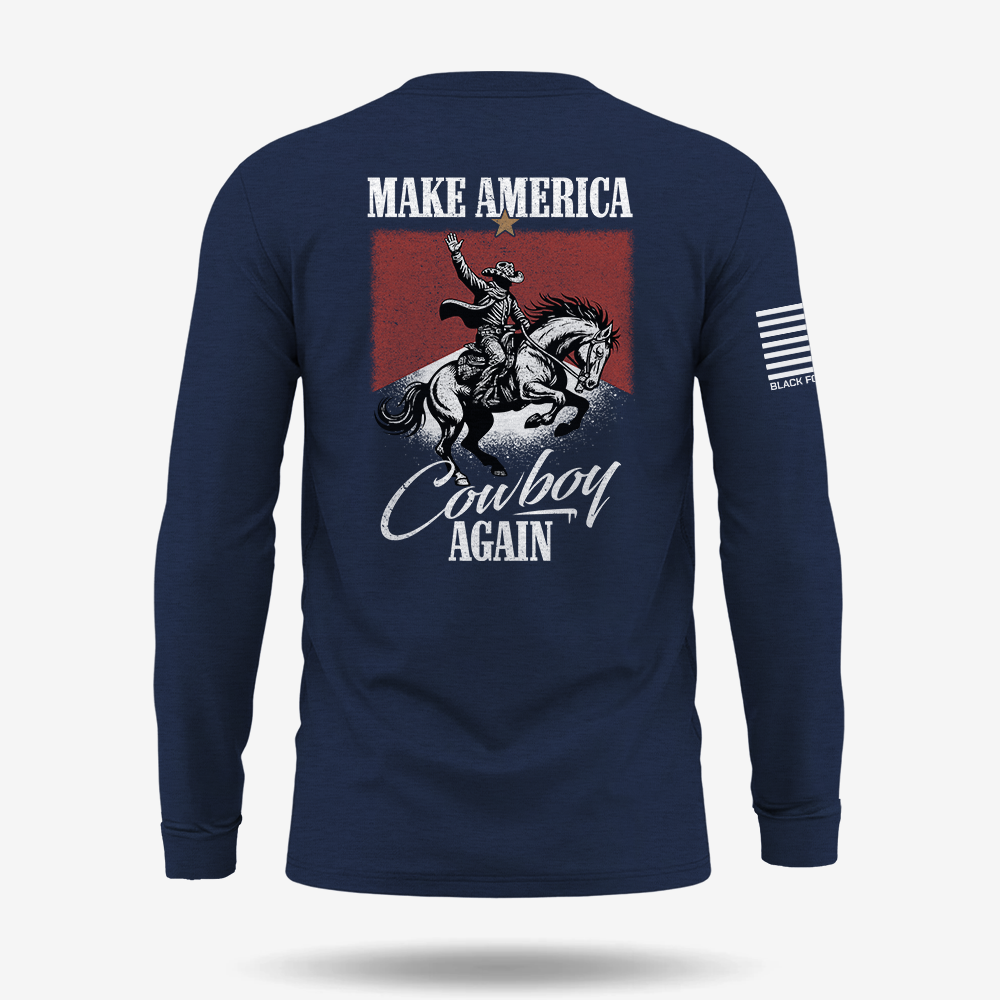 Make America Cowboy Again Long Sleeve