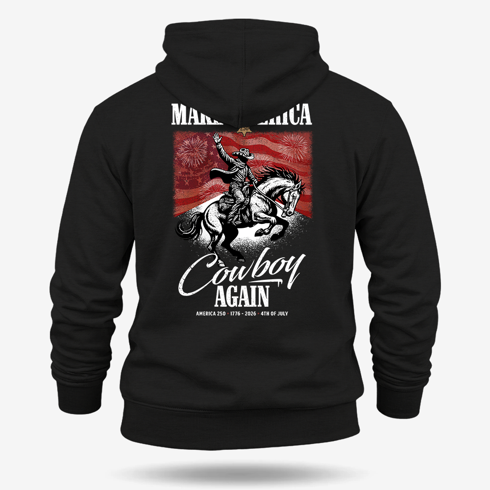 Make America Cowboy Again 250th Hoodie