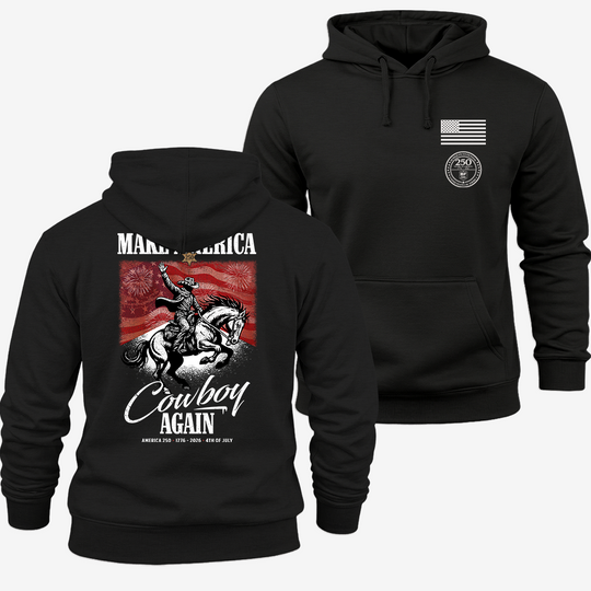 Make America Cowboy Again 250th Hoodie