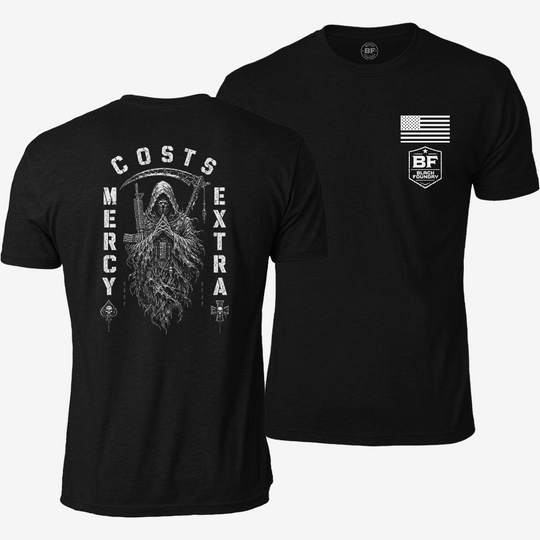 Mercy Costs Extra T Shirt