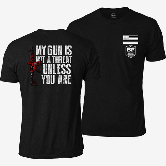 My G*n Is Not A Threat T Shirt