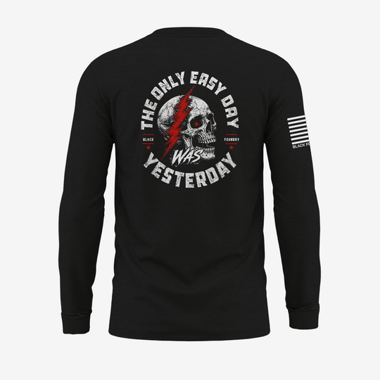 Only Easy Day Was Yesterday Skull Long Sleeve