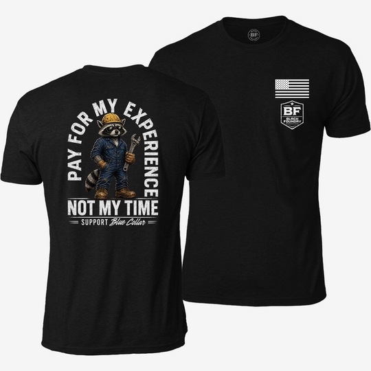 Pay For My Experience. Not My Time T Shirt