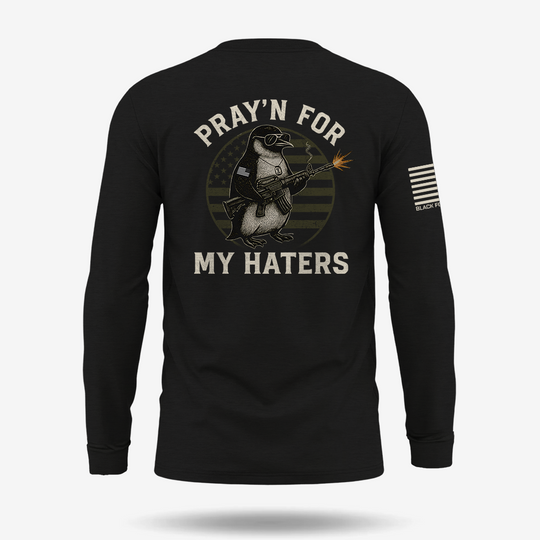 Pray’n For My Haters Long Sleeve