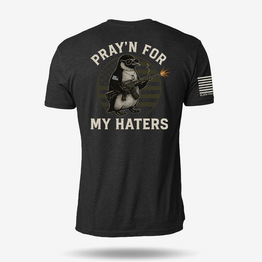 Pray’n For My Haters T Shirt