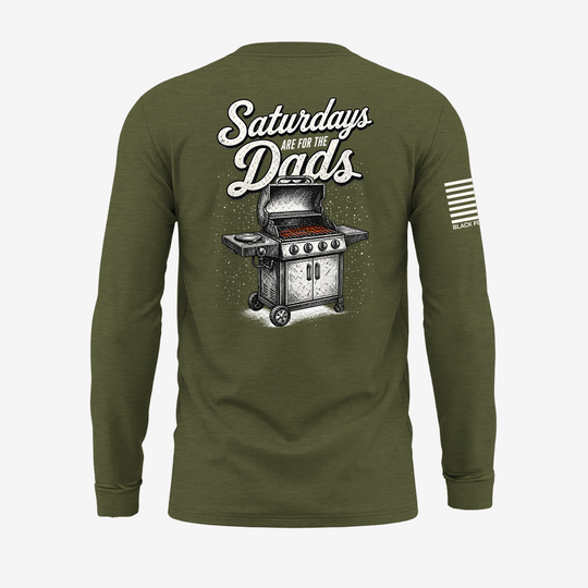 Saturdays Are For The Dads Grill Long Sleeve