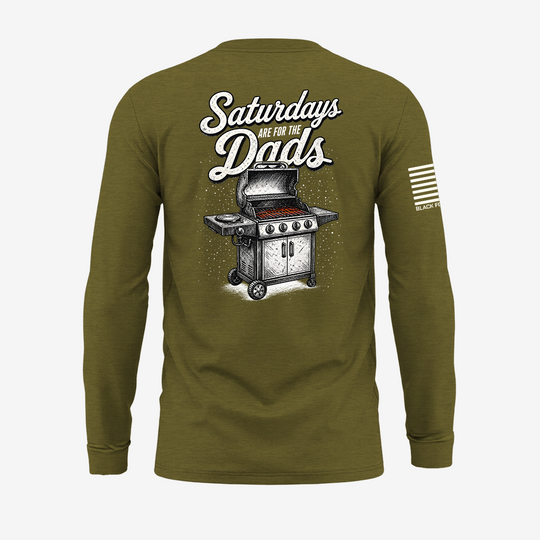 Saturdays Are For The Dads Grill Long Sleeve