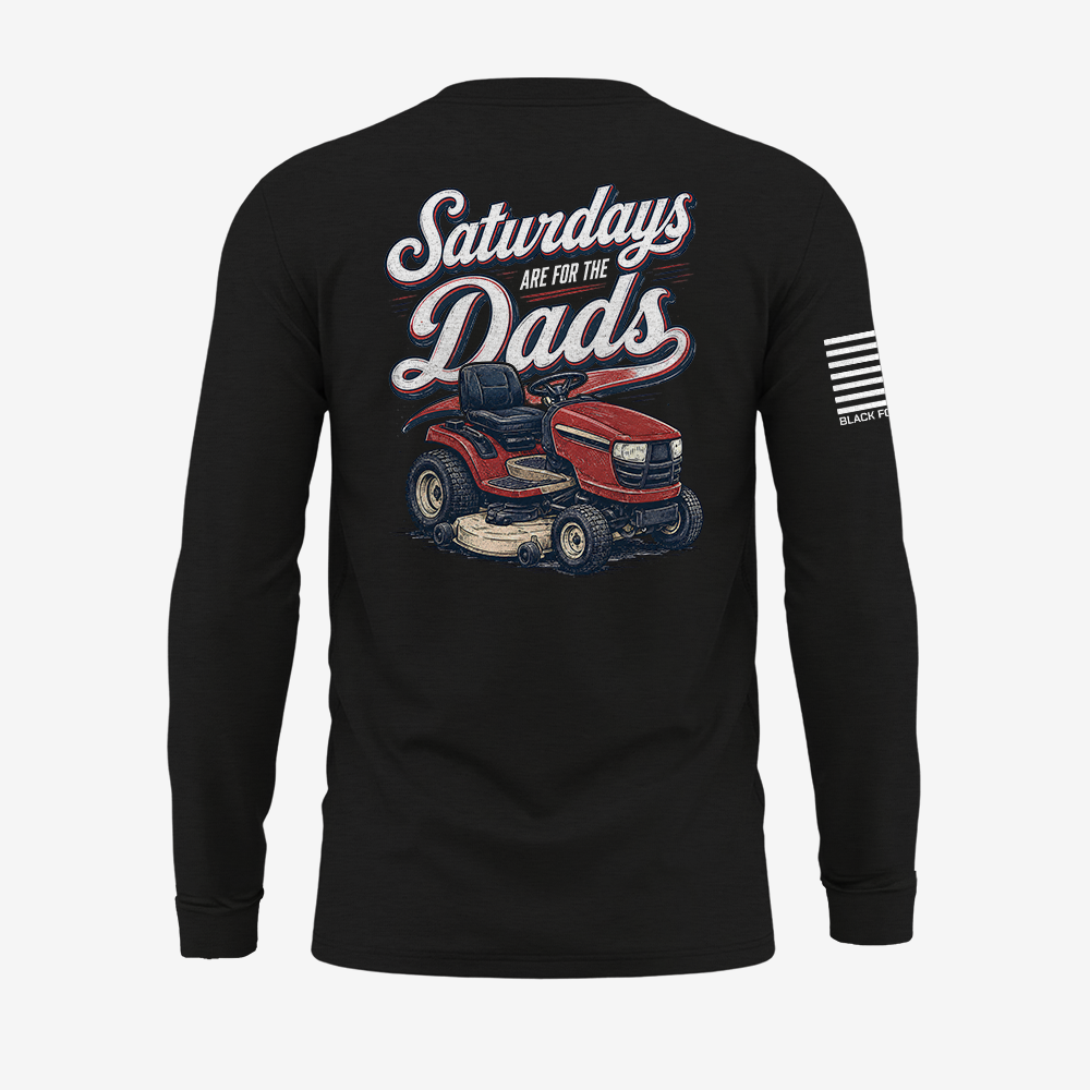 Saturdays Are For The Dads Long Sleeve
