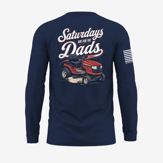 Saturdays Are For The Dads Long Sleeve