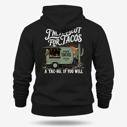Slut For Tacos Hoodie