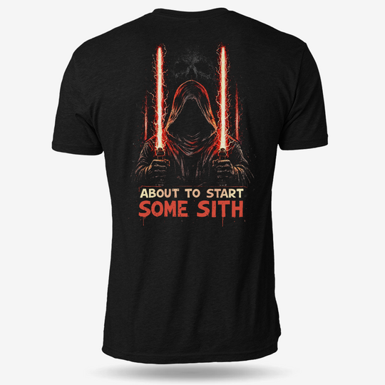 Start Some Sith T Shirt