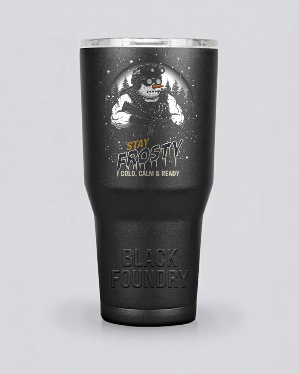 Stay Frosty Tumbler