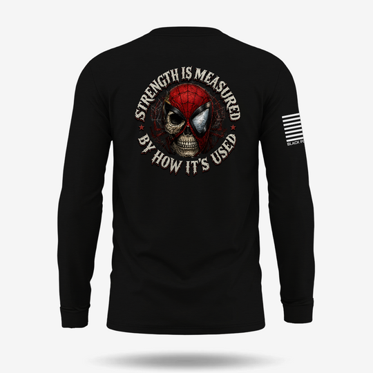 Strength is Measured Long Sleeve
