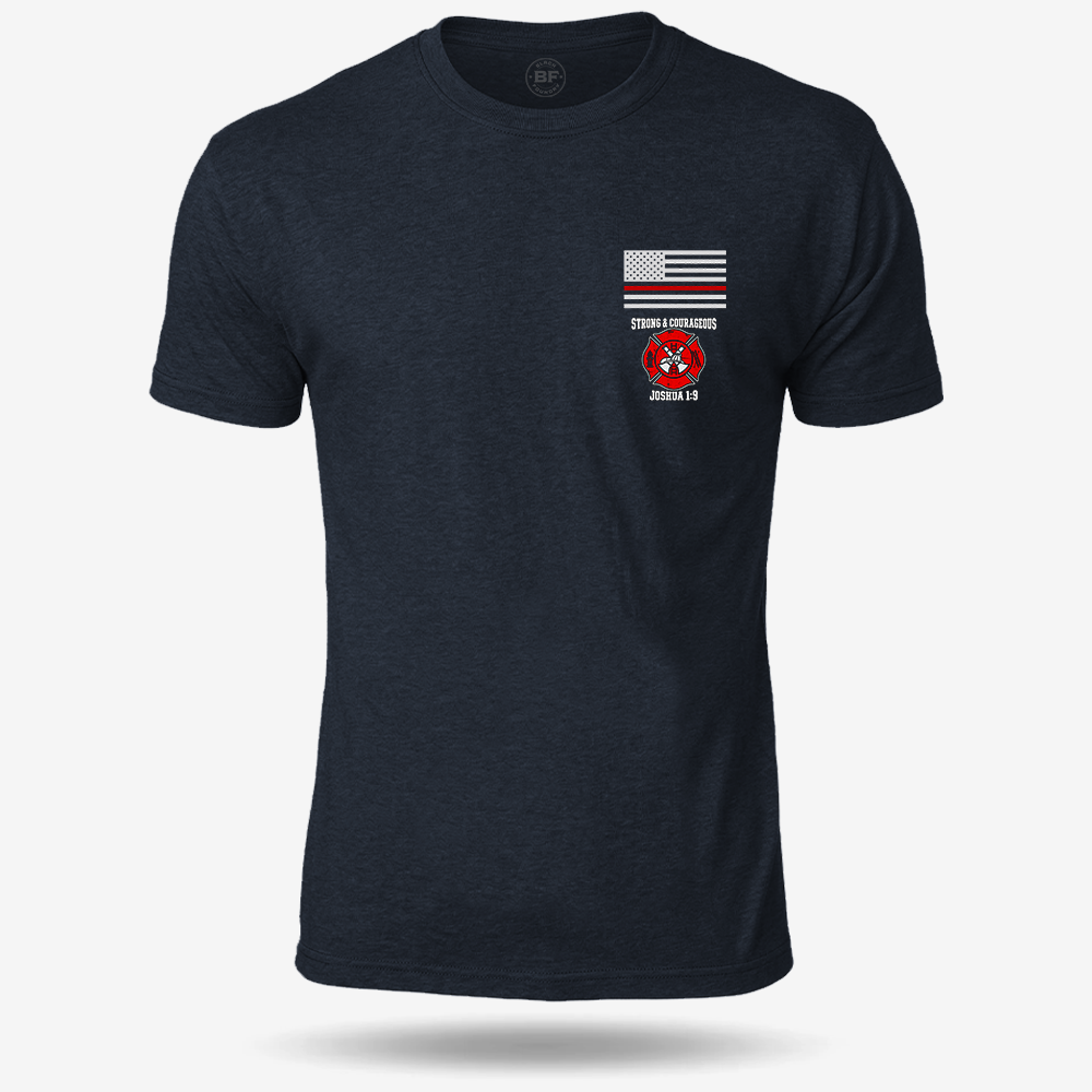 Strong &amp; Courageous Firefighter T Shirt