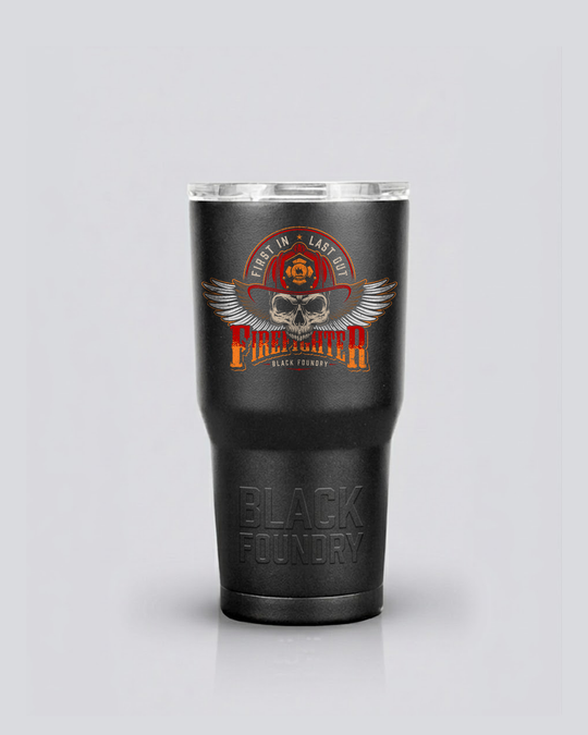 First In Last Out Firefighter Tumbler