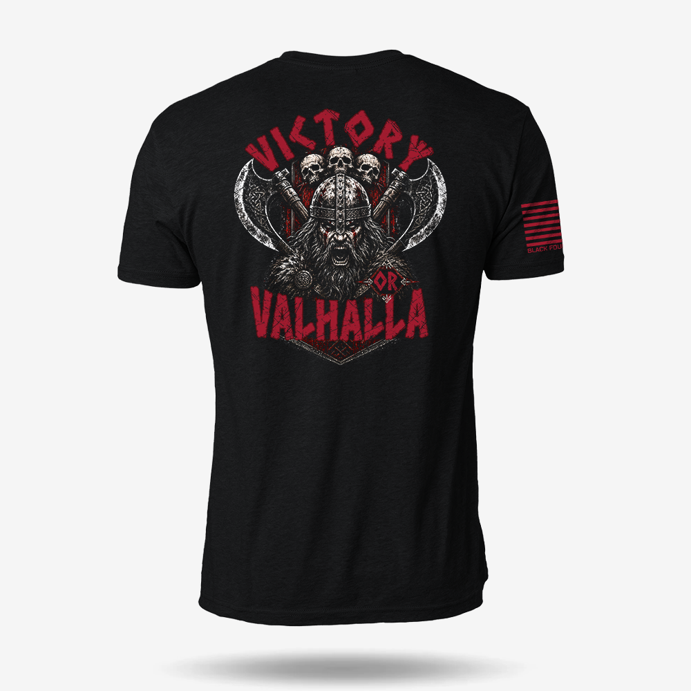 Victory Or Valhalla T Shirt