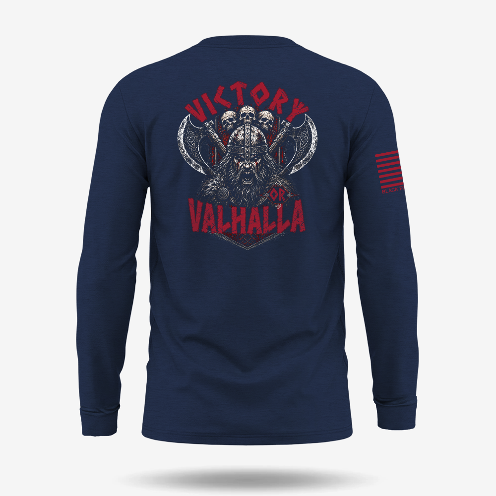 Victory Or Valhalla  Long Sleeve