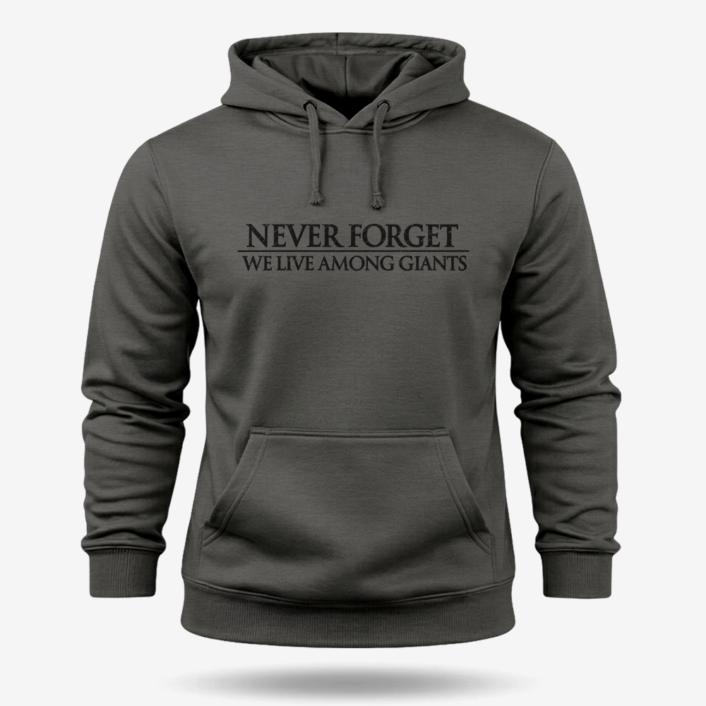 We Live Among Giants Hoodie