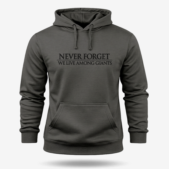 We Live Among Giants Hoodie