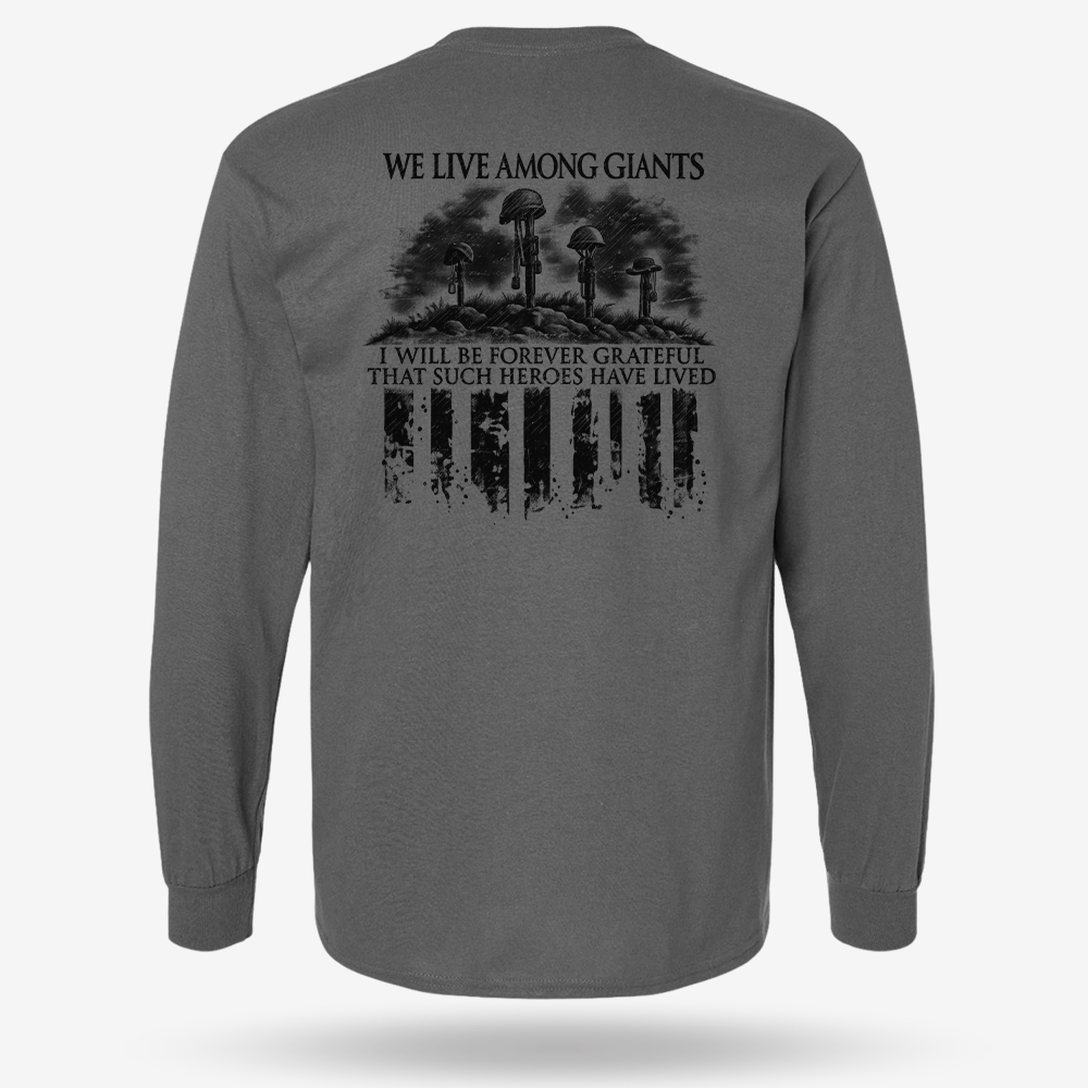 We Live Among Giants Long Sleeve