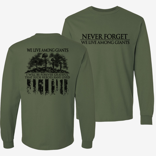 We Live Among Giants Long Sleeve