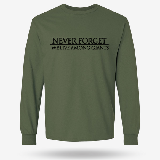 We Live Among Giants Long Sleeve