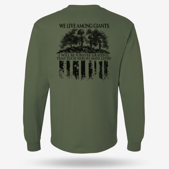 We Live Among Giants Long Sleeve