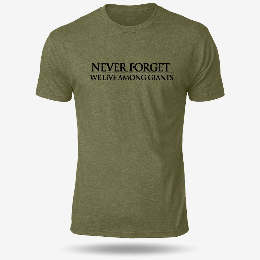 We Live Among Giants T Shirt
