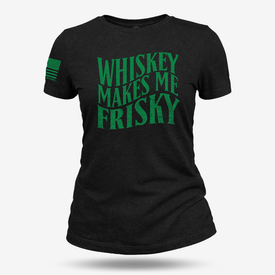 Whiskey Makes Me Frisky Women&