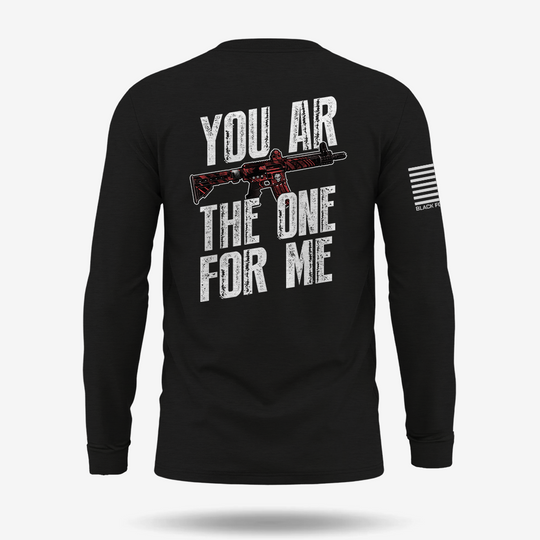 You AR The One For Me Long Sleeve