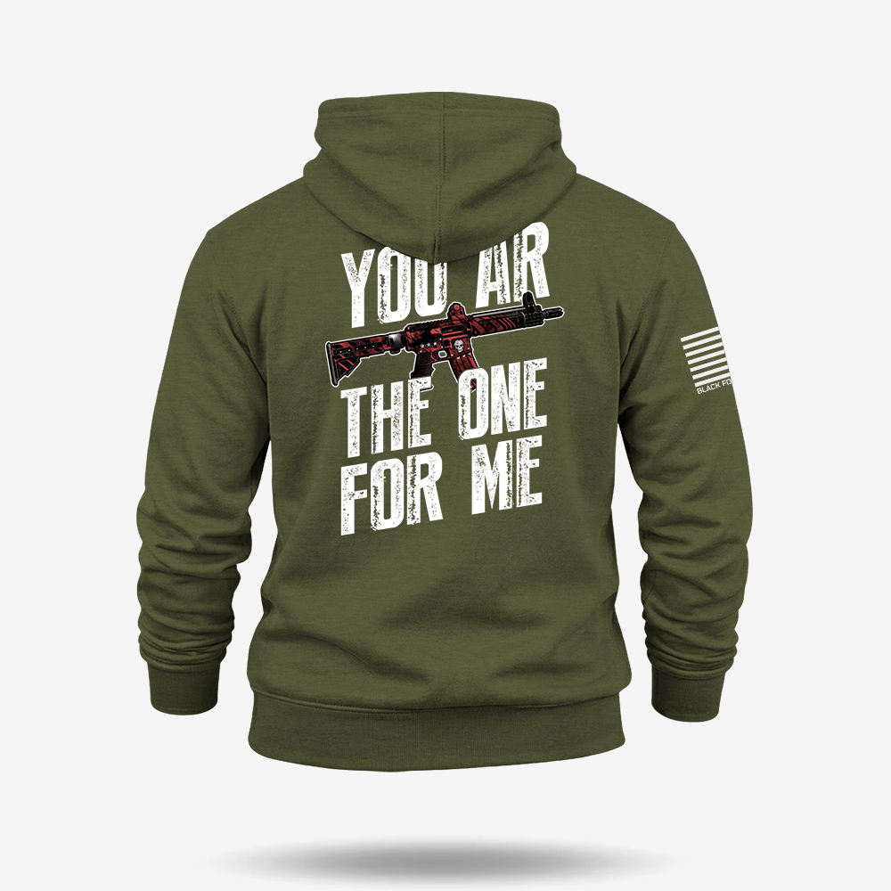You AR The One For Me Hoodie