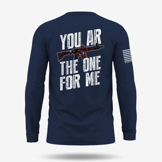 You AR The One For Me Long Sleeve